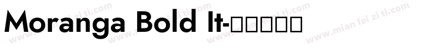 Moranga Bold It字体转换